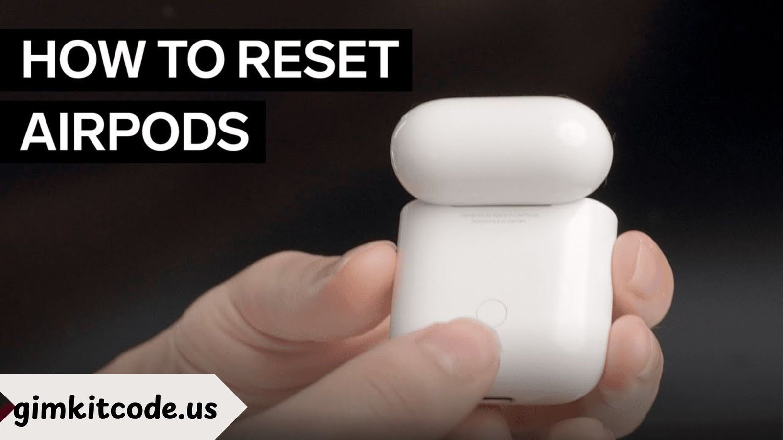 How Do I Reset My AirPods?